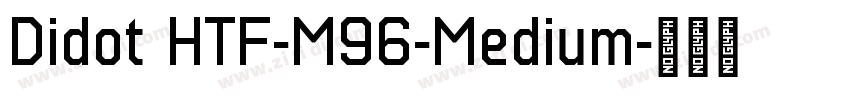 Didot HTF-M96-Medium字体转换